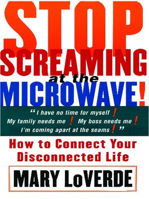 cover image of Stop Screaming At the Microwave